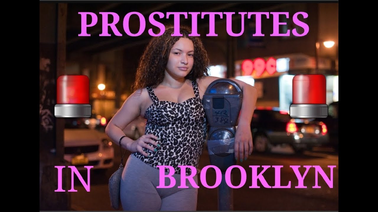 Prostitutes Brooklyn